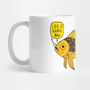 LIFE IS HARD Mug